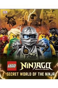 Lego Ninjago: Secret World of the Ninja (Library Edition)