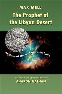 The Prophet of the Libyan Desert