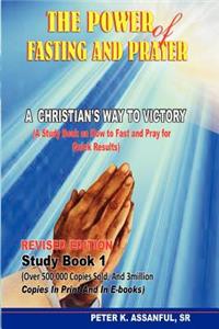 The Power of Fasting and Prayer