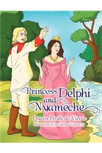 Princess Delphi and Nyameche