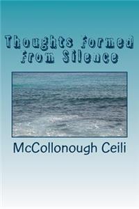 Thoughts Formed From Silence