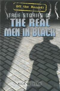 True Stories of the Real Men in Black