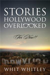 Stories Hollywood Overlooked