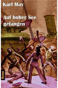 Auf hoher See gefangen