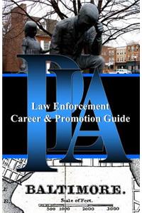 PLA Law Enforcement Career & Promotion Guide, Baltimore