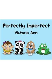 Perfectly Imperfect