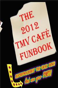 2012 TMV CAFE FUNBOOK