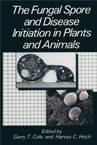 Fungal Spore and Disease Initiation in Plants and Animals