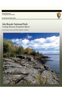 Isle Royale National Park Geologic Resource Evaluation Report