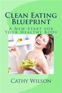 Clean Eating Blueprint