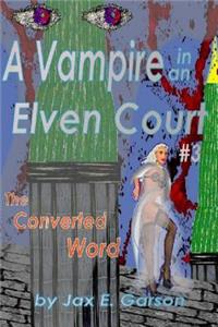 Vampire in an Elven Court