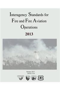 Interagency Standards for Fire and Fire Aviation Operations