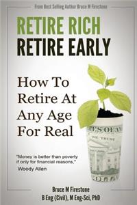 Retire Rich, Retire Early