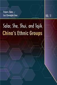 Salar, She, Shui, and Tajik