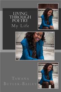 Living Through Poetry