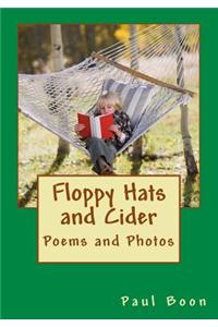 Floppy Hats and Cider: Poems and Photos