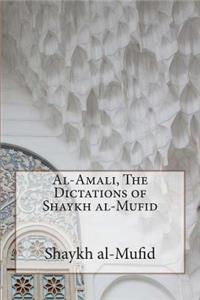 Al-Amali, The Dictations of Shaykh al-Mufid