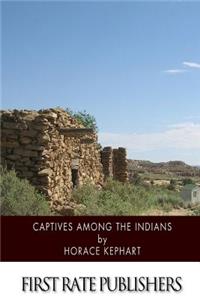 Captives among the Indians