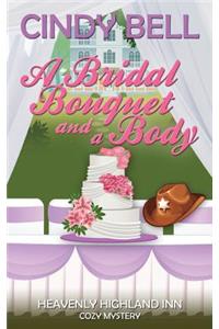 Bridal Bouquet and a Body