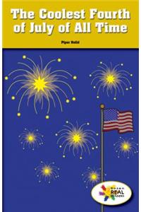 Coolest Fourth of July of All Time