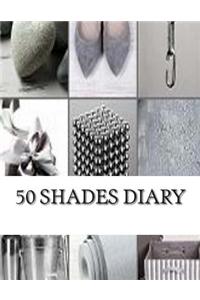 50 Shades Diary for Romantic, Spicy, Hot or Spanking Stories That Are Worth Writing Down