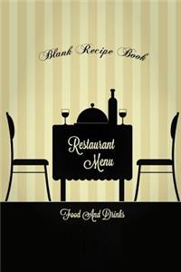 Blank Recipe Book: Restaurant Menu: Restaurant Menu