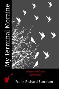 My Terminal Moraine