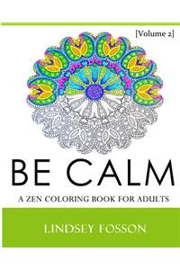 Be Calm