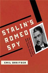 Stalin's Romeo Spy