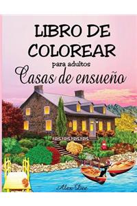 Libro de colorear para adultos - Casas de ensueño