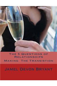 The 5 Questions of Relationships