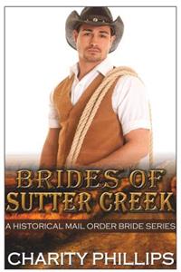 Brides Of Sutter Creek