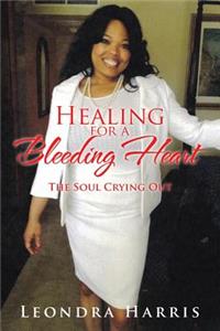 Healing for a Bleeding Heart