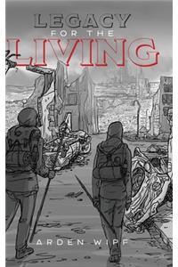 Legacy for the Living