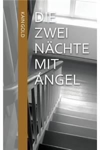 Die zwei Nächte mit Ángel