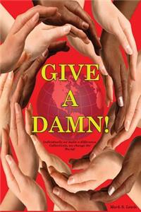 Give A Damn!