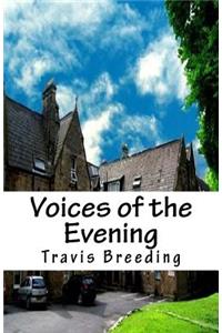 Voices of the Evening