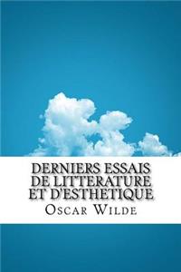 Derniers Essais de Litterature Et d'Esthetique