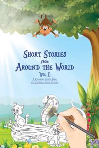 Short Stories from Around the World: A Coloring Story Book - Kids Learn Morals, Reading and Colors