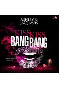 Kiss Kiss Bang Bang Lib/E