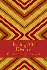 Healing After Divorce Guided Journal