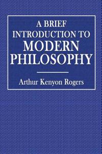 A Brief Introduction to Modern Philosophy