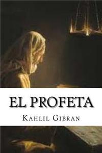 El profeta (Spanish Edition)