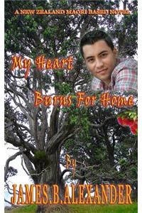 My Heart Burns for Home