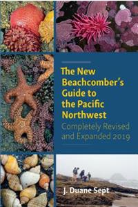 New Beachcomber's Guide to the Pacific Northwest