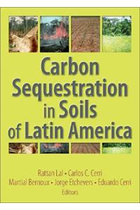 Carbon Sequestration in Soils of Latin America