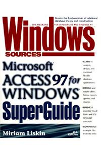 Windows Sources Microsoft Access 97 for Windows SuperGuide