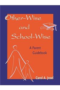 Other-Wise and School-Wise