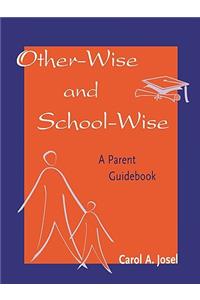 Other-Wise and School-Wise