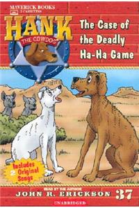 The Case of the Deadly Ha-Ha Game